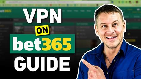 A Tutorial Guide for Using Bet365 With a VPN .